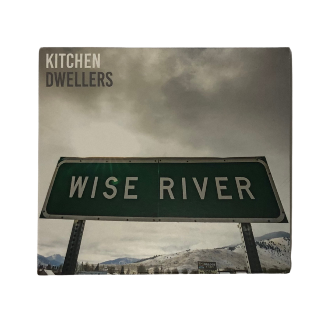 Kitchen Dwellers Wise River CD